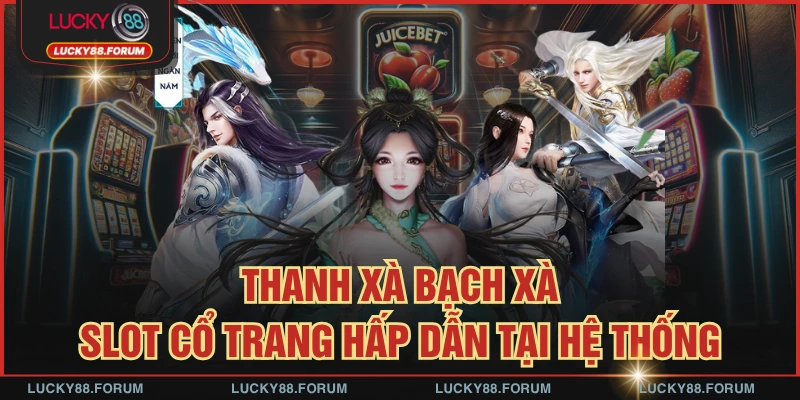 Thanh Xà Bạch Xà