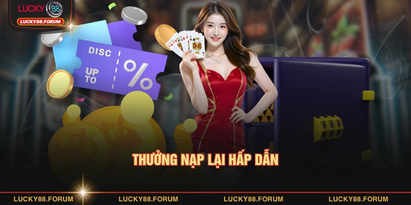 Thưởng nạp lại hấp dẫn cho game bài
